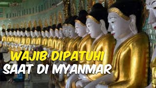 5 Hal yang Harus Dihindari saat Traveling ke Myanmar, Termasuk Menggunakan Gambar Buddha