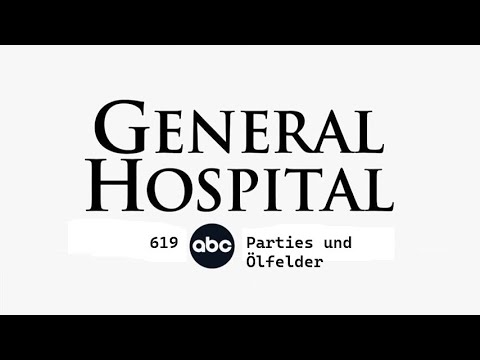 General Hospital German - 619 - Parties and Oil Fields (23.07)