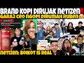 NAH KAN ️BRAND KOPI JADI KENA GARA2 CEO NGOPI DIRUMAH RUBEN ️NETIZEN BOIKOT IS REAL
