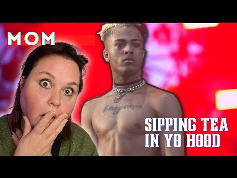 MOM Reacts  to XXXTENTACION - #imsippinteainyohood