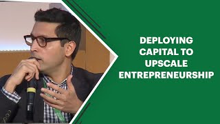 Deploying Capital to Upscale Entrepreneurship  image