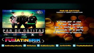 Par de Gatitas con letra HD - Farruko Ft Gadiel Ñengo Flow (Video Original) Reggaeton 2011.mp4