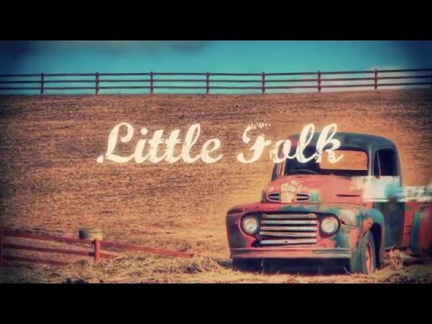Little Folk - Working On Me