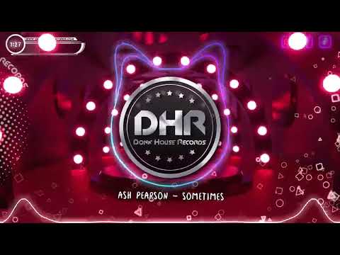 Ash Pearson - Sometimes - DHR