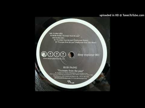 Rob Paine - Excerpts From The Past (Dubbyman Soul Take Beats)