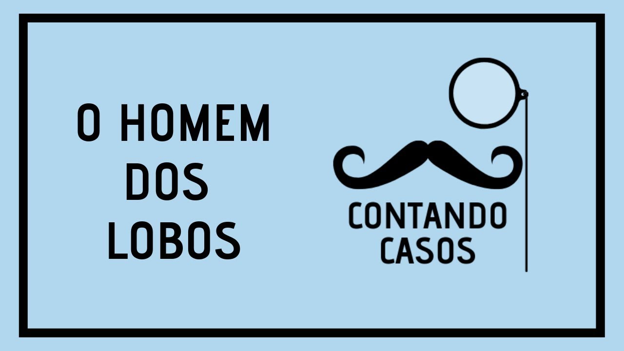 PODCAST CONTANDO CASOS: HOMEM DOS LOBOS - FREUD