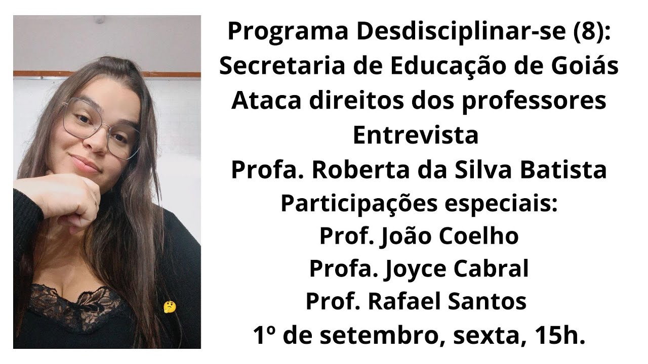 Desdisciplinar-se (8): Desmandos da Secret. da Educação do Est. de Goiás
