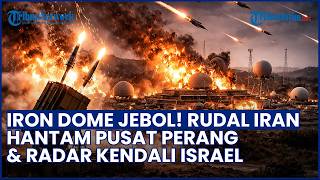 Iron Dome Jebol! Rudal Iran Hantam Pusat Perang dan Radar Kendali Israel