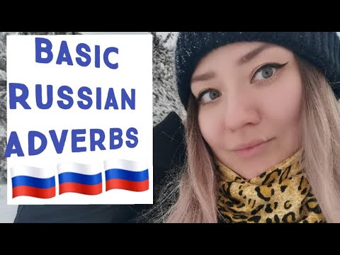 Russian adverbs / Basic Russian lesson