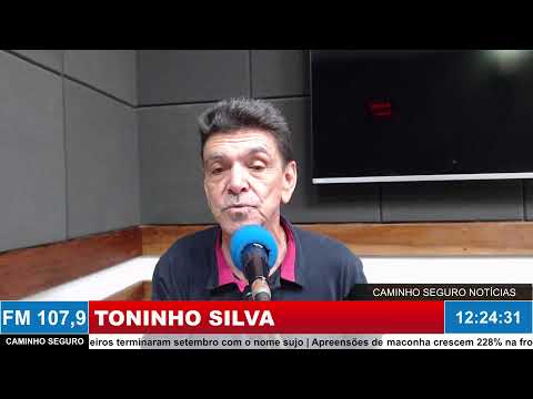 Caminho Seguro Notícias - Apresentação: Toninho Silva | 23/10/2026