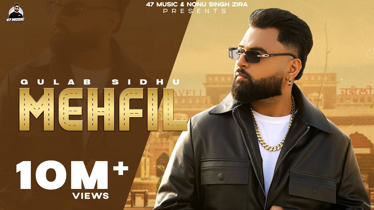 Mehfil Lyrics | Gulab Sidhu