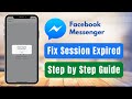 How to Fix Session Expired on Facebook Messenger !