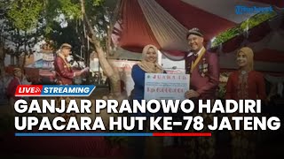 LIVE: Ganjar Pranowo Beri Penghargaan kepada ASN Berprestasi dalam Upacara HUT ke-78 Jawa Tengah