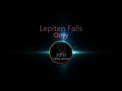Ooyy - Lepiten Falls , Electronic music, Epidemic Sound