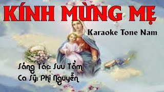 KÍNH MỪNG MẸ (karaoke) - Sáng Tác: Sưu Tầm. Ca Sỹ: Phi Nguyễn