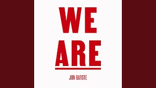 Jon Batiste - We Are video
