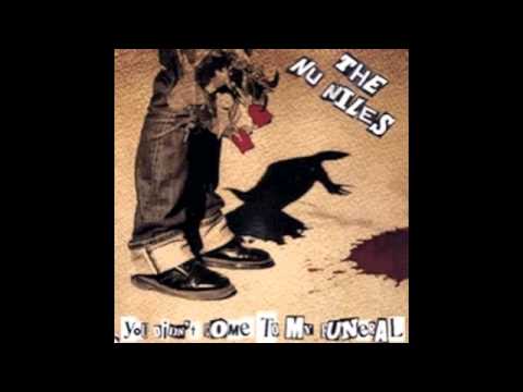 The Nu Niles - You did't come to my funeral