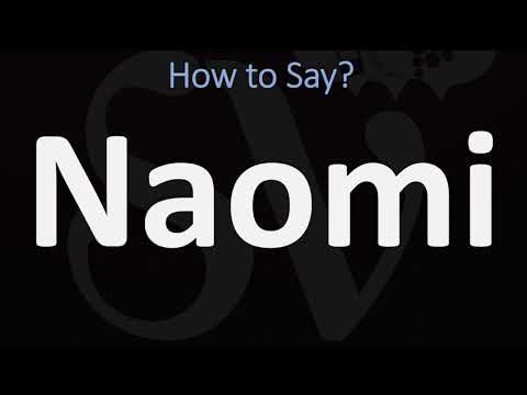 How to Pronounce Naomi? (CORRECTLY)