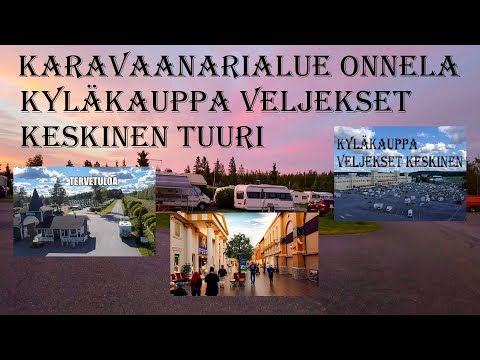 TUURIN KYLÄKAUPPA VELJEKSET KESKINEN & KARAVAANARI ALUE ONNELA : PART 227