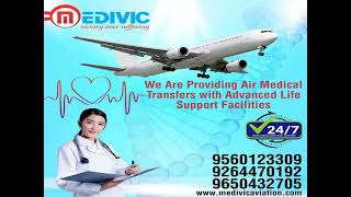 Obtain Top-Level Life Support by Medivic Air Ambulance in Guwahati