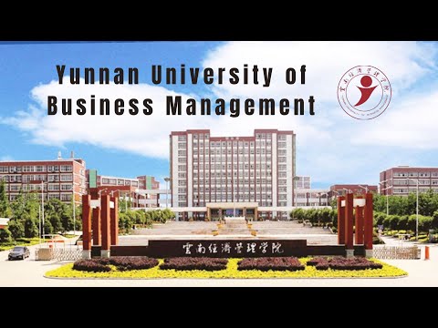 Yunnan University of Business Management — Campus Video — Kunming China