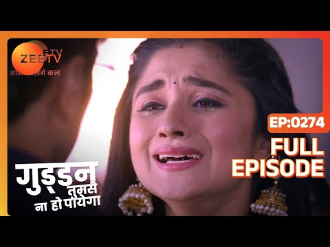 Guddan Tumse Na Ho Payega |  Ep 274 | Indian Romantic Hindi Love Story Serial | Guddan, AJ | Zee TV
