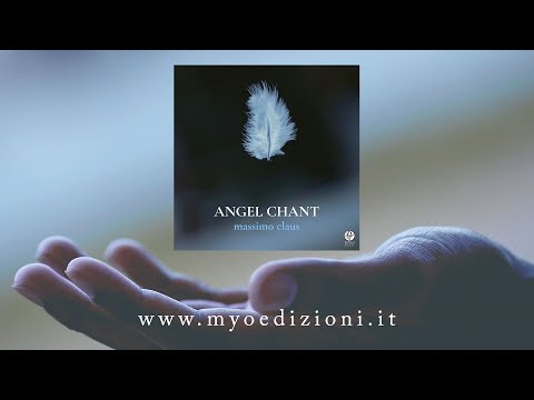 Massimo Claus - Angel chant (Angelic Music Healing Sleep Music with Angel Chant)