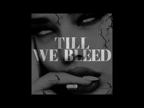 Daniel Teed x sur+ - TILL WE BLEED (Official Audio)