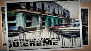 Quiereme Jacob forever ft. Farruko  (official audio)