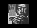 Carey Bell & Tough Luck - Mellow Down Easy
