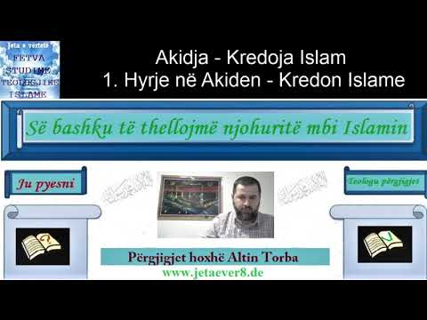 1. Hyrje në Akiden - Kredon Islame (Akidja - Kredoja Islame).