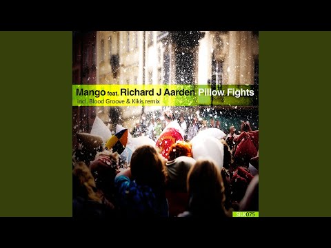 Pillow Fights (Blood Groove & Kikis Remix)