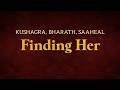 Kushagra Bharath Saaheal Finding Her English Lyrics Lyrics