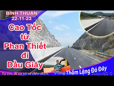 Cao tốc Phan Thiết -Dầu Giây(hướng từ TP #phanthiet đến giáp ranh với Xuân Lộc-#dongnaii) #saigon