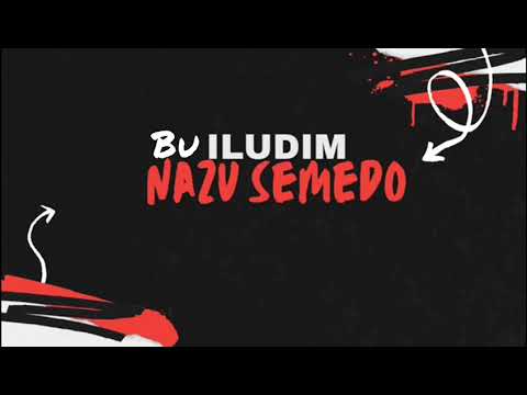 Nazu semedo “”BU iLUDIM