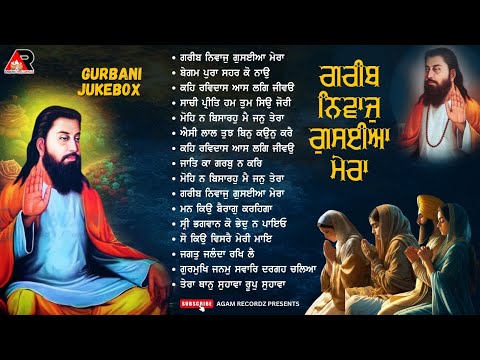 Gareeb Nivaaj Gusieya Mera - New Nonstop Gurbani Shabad Kirtan Jukebox 2025 - Guru Ravidas Ji Bani