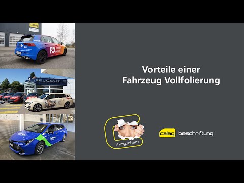Calag Beschriftung - Vorteile von Fahrzeug Vollfolierungen
