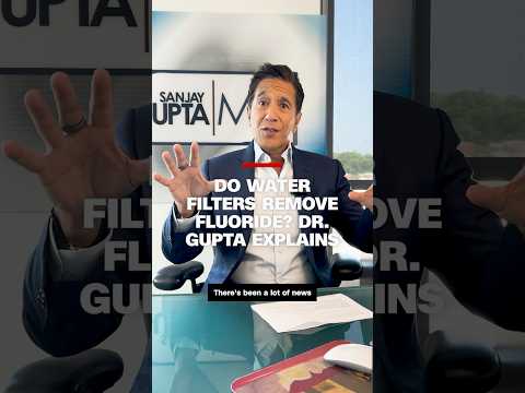 Do home water filters remove fluoride? Dr. Sanjay Gupta explains