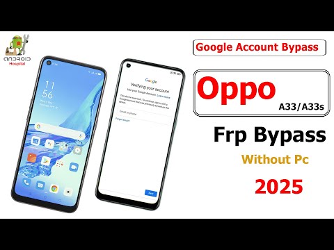 How To oppo A33/A33s frp bypass 2025 | Oppo A33/A33s(CPH2129)Remove Google Account |Without Pc 2025