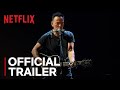 Springsteen on Broadway | Official Trailer [HD] | Netflix