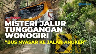 Tak Masuk Akal, Bus Tiba-tiba Nyasar ke Daerah Angker di Wonogiri