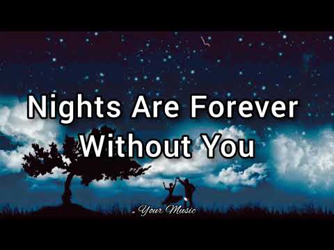 Nights Are Forever Without You (Lyrics) | England Dan & John Ford Coley