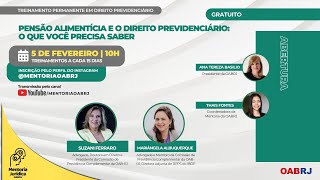 Pensão Alimentícia e o Direito Previdenciário o que Você Precisa Saber. - Treinamento Previdenciário