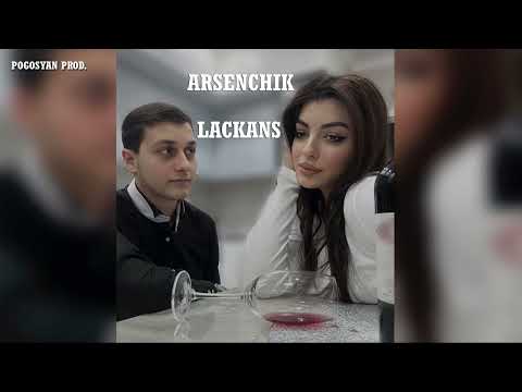 ARSENCHIK - Lackans