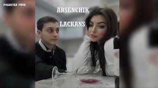 Arsenchik - Lackans (2024)