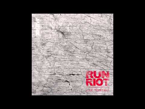 RuN RiOT - A Light Goes Off