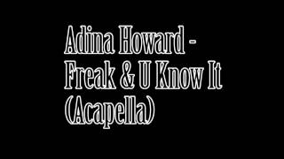 Adina Howard - Freak LIke Me (Acapella)