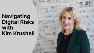 Navigating Digital Risks with Kim Krushell