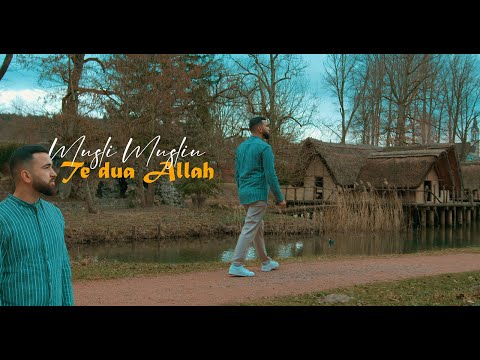Musli Musliu - Te Dua Allah