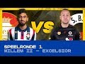 EDIVISIE | Speelronde 1: Willem II - Excelsior